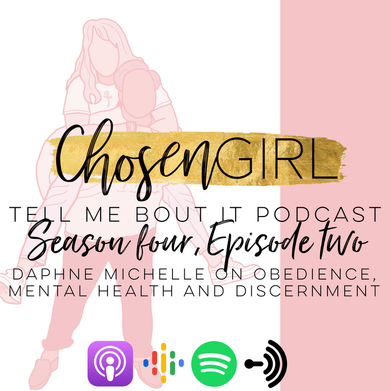 Season 4 Episode 2 Daphne Michelle on Obedience, Mental Health and Discernment!