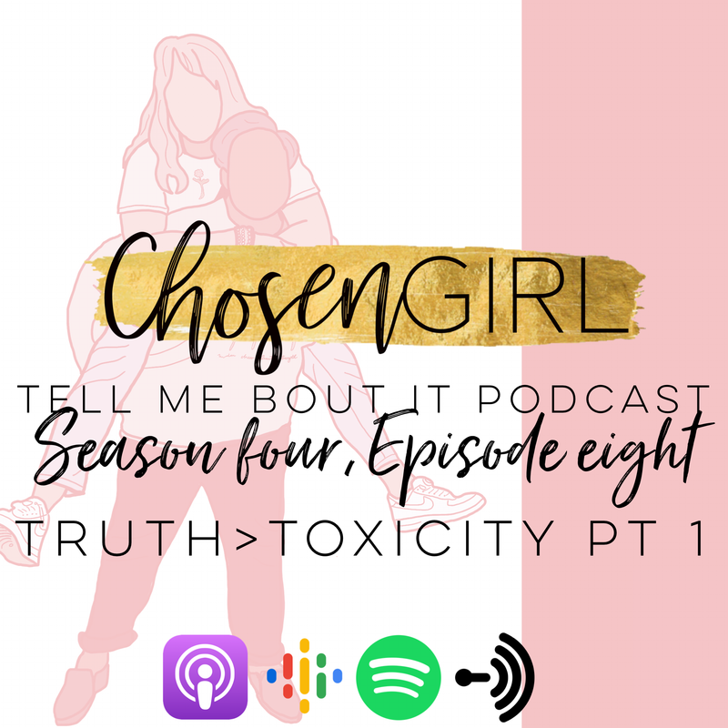 Season 4 Episode 8 TRUTH>toxicity pt 1
