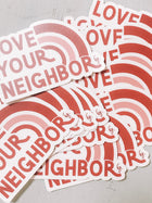 Love Your Neighbor Decal